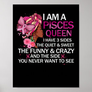 Pisces Black Queen Ik heb 3 Sides April Girl Women Poster