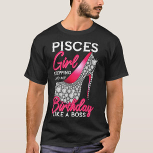 Pisces Girl die mijn verjaardag ingaat als een baa T-shirt