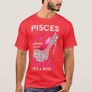 Pisces Girl die mijn verjaardag ingaat als een baa T-shirt