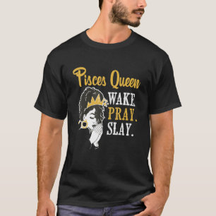 Pisces Queen Astrology Zodiac Sign Horoscope T-shirt