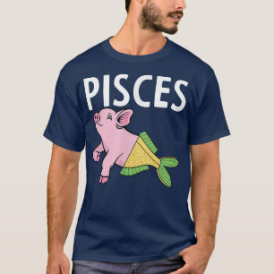 Pisces Zodiac Sign Feit Funny Fish Pig Horoscope T-shirt