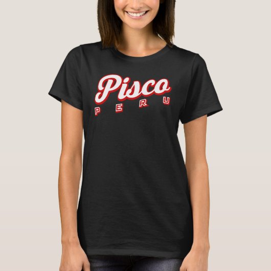 Pisco Peru T-shirt (Voorkant)