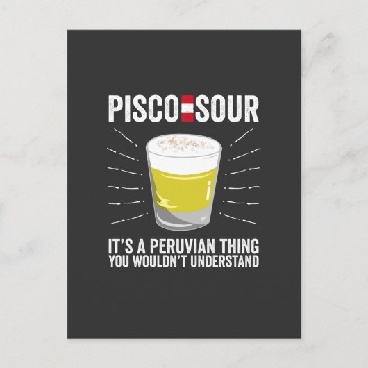 Pisco Sour Het is een Peruviaans ding dat je niet Briefkaart (Voorkant)