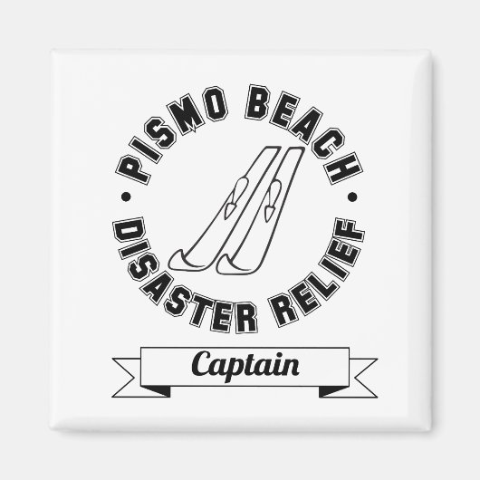 Pismo Beach Disaster Relief Magnet (Voorkant)