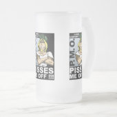 Pisses me off Frosted Glass Mok 16 oz (Voorkant rechts)