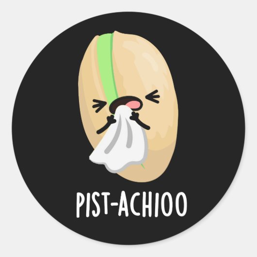 Pist-achioo Grappig Niezen Pistachio Pun Donker BG Ronde Sticker (Voorkant)