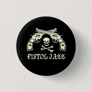 PISTOL JAZZ ロゴ缶バッヂ RONDE BUTTON 3,2 CM