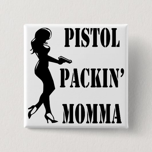 Pistol Packin' Momma 2 Vierkante Button 5,1 Cm (Voorkant)