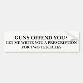 Pistolen bieden je aan? bumpersticker