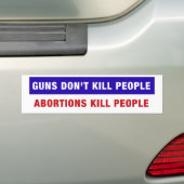 Pistolen doden geen mensen, abortussen doden mense bumpersticker (Op auto)