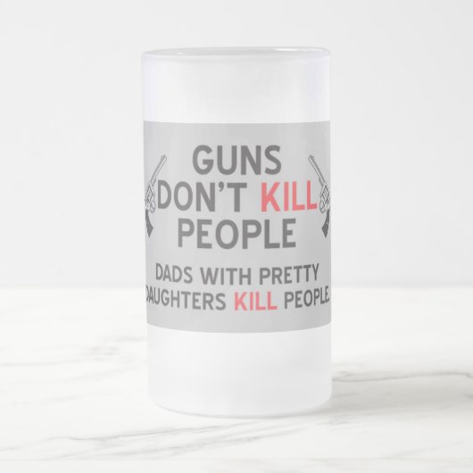 pistolen doden geen mensen met dochters k matglas bierpul (Center)