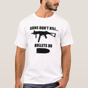 PISTOLEN DODEN NIET - BULLETS DOEN T-SHIRT