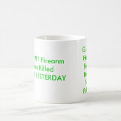 Pistolen hebben slechts twee vijanden: Rust en sto Koffiemok (Center)