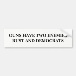 Pistolen hebben twee vijanden bumpersticker