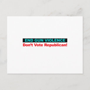 Pistool beëindigen — Stem niet tegen Republikein Briefkaart