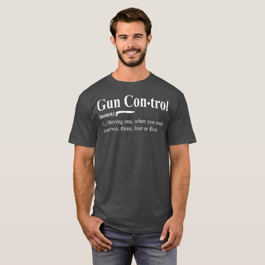 Pistool Control Definition Funny Gift Pistool Owne T-shirt (Voorkant volledig)