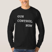 Pistool Control Now, vetgedrukte witte tekst, Prot T-shirt (Voorkant)