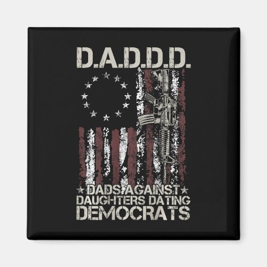 Pistool Dads Tegen Dochters Dating Democrats (op B Magneet (Voorkant)