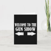 Pistool Show Welkom bij het Pistool Show Funny Fit Kaart (Voorkant)