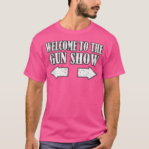 Pistool Show Welkom bij het Pistool Show Funny Fit T-shirt