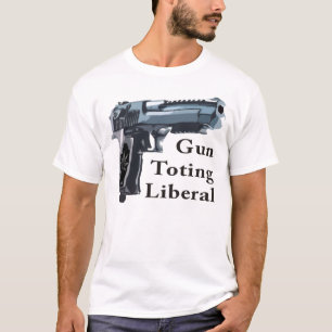 Pistool Toting Liberal T-shirt