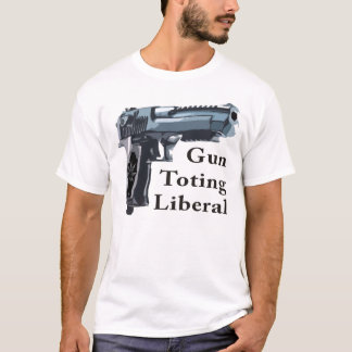Pistool Toting Liberal T-shirt