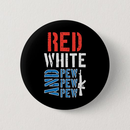 Pistool van Red White en Pewpew Funny 4 juli Ronde Button 5,7 Cm (Voorkant)