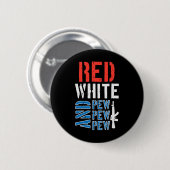 Pistool van Red White en Pewpew Funny 4 juli Ronde Button 5,7 Cm (Voorkant /achterkant)