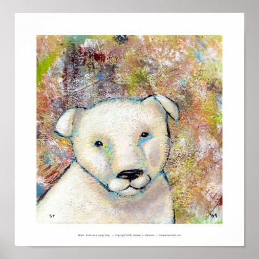 Pit bull bulldog kunst schilderij Brutus is Happy  Poster (Voorkant)