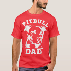 Pit Bull Dad (pitbull tee shirt, eigenaar pitbull) T-shirt