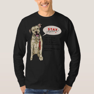 Pit Bull Dog zit met springtouw Blijf thuis T-shirt