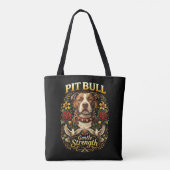Pit Bull: Gentle Strength Tote Bag (Achterkant)