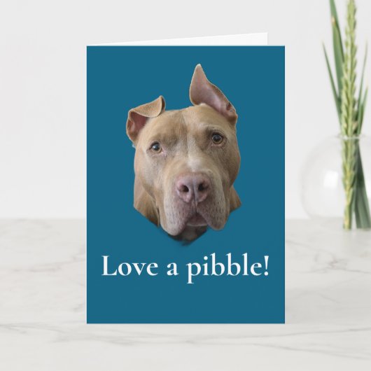 Pit Bull houdt van een Pibble Kaart (Voorkant)