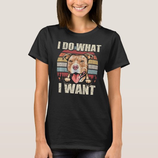 Pit Bull Ik doe wat ik wil Dog Retro T-shirt (Voorkant)