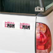 Pit Bull mama Bumpersticker (Op Truck)