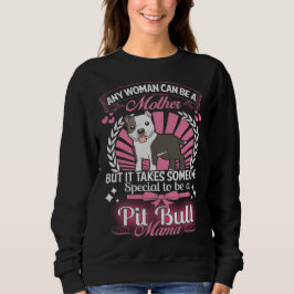 Pit Bull Mama Trui
