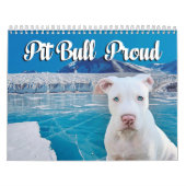 Pit Bull Proud Kalender (Hoes)