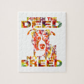 PIT BULL PUNISH DEED NOT THE BREED LEGPUZZEL (Verticaal)