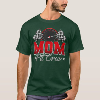 Pit Crew Race Racing Mom Family Birthday Party Gif T-shirt
