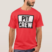 Pit Crew. T-shirt (Voorkant)