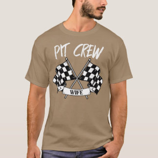 Pit Crew Wife Checkered Flag Racing Family  T-shirt