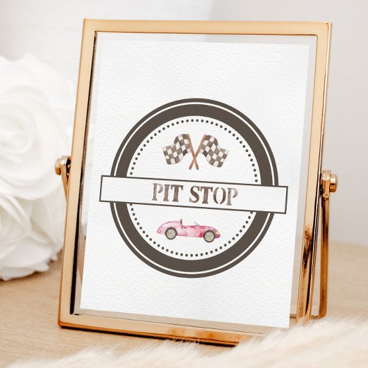 Pit Stop Roze Race Car Sign Poster
