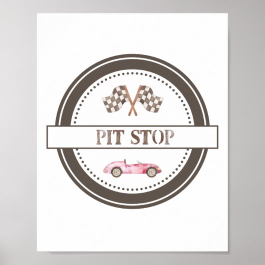 Pit Stop Roze Race Car Sign Poster (Voorkant)