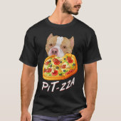 Pit-zza. Pit Bull en Pizza  T-shirt (Voorkant)