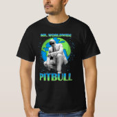 Pitbul de heer Worldwide T-shirt (Voorkant)