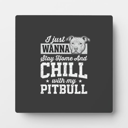 Pitbull Blijf Thuis En Ontspan Design Fotoplaat (Voorkant)