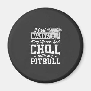 Pitbull Blijf Thuis En Ontspan Design Magneet