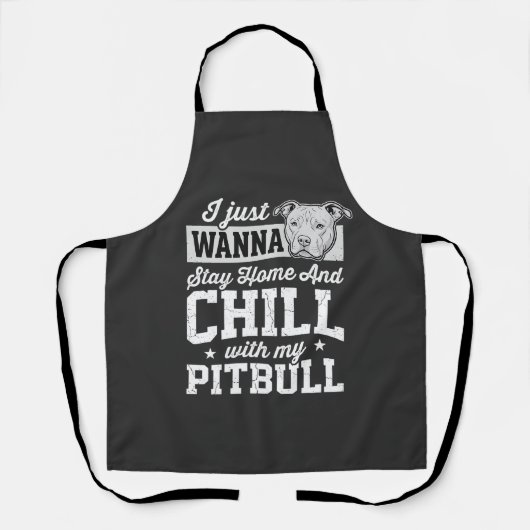 Pitbull Blijf Thuis En Ontspan Design Schort (Voorkant)