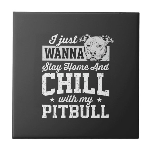 Pitbull Blijf Thuis En Ontspan Design Tegeltje (Voorkant)