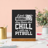 Pitbull Blijf Thuis En Relax Design Acryl Bord (Huwelijk)